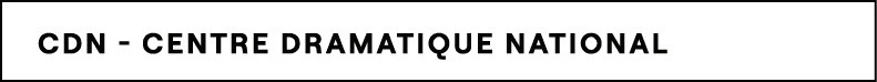 CDN Centre dramatique national