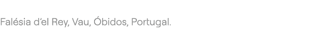  Fal sia d’el Rey, Vau, bidos, Portugal.
