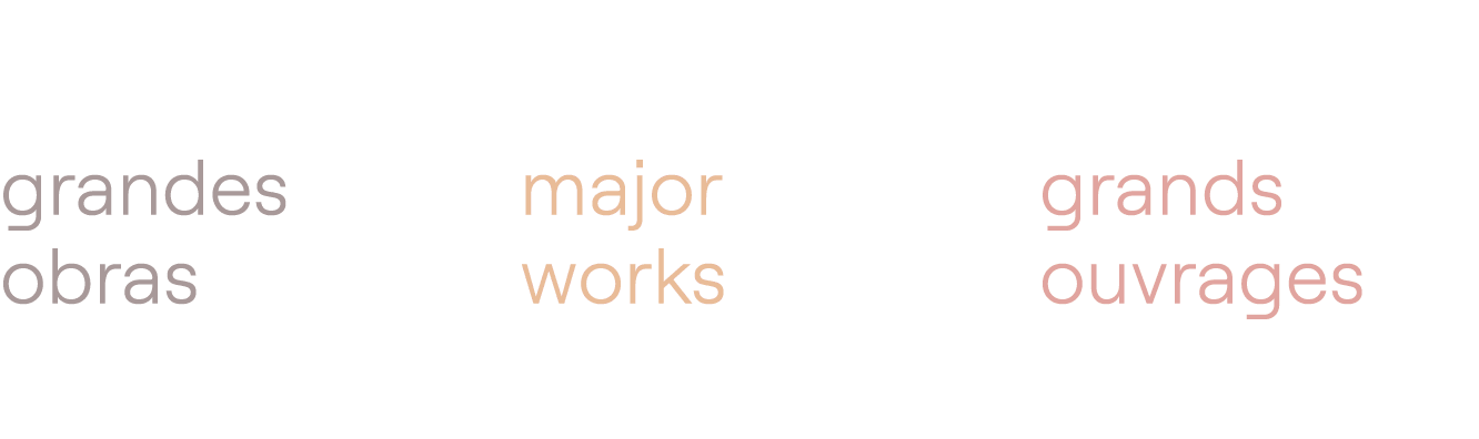 grandes obras major works grands ouvrages